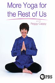 More Yoga for the Rest of Us with Peggy Cappy