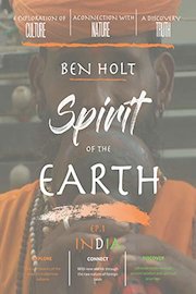 Spirit of the Earth - Sadhus of India