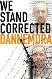 We Stand Corrected: Dannemora
