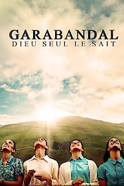 Garabandal, Only God Knows