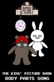 The Kids' Picture Show - Body Parts Song