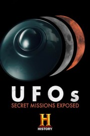 UFOs: Secret Missions Exposed