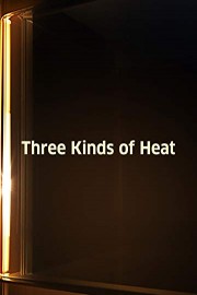 Three Kinds of Heat
