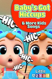 Baby's Got Hiccups and More Kids Songs