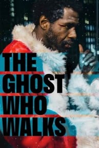 The Ghost Who Walks