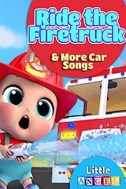 Ride the Firetruck and More Car Songs