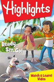 Highlights Watch & Learn!: Ready, Set, Go!