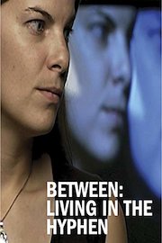 Between Living In The Hyphen