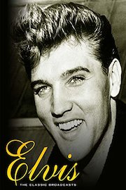 Elvis Presley - The Classic Broadcasts