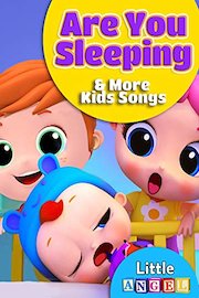 Are You Sleeping & More Kids Songs