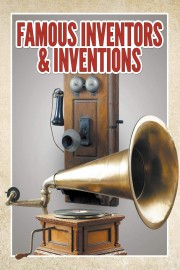 Famous Inventors and Inventions