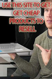 Use This Site to Get Cheap Products to Resell