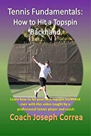 Tennis Fundamentals: How to Hit a Topspin Backhand