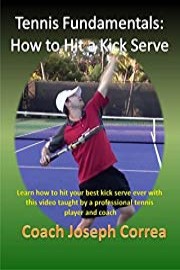 Tennis Fundamentals: How to Hit a Kick Serve