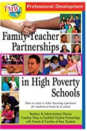 Family-Teacher Partnerships in High Poverty Schools
