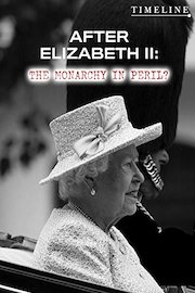After Elizabeth II: The Monarchy In Peril?