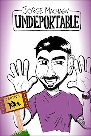 Jorge Machaen: Undeportable