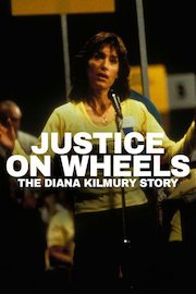 Justice on Wheels: The Diana Kilmury Story
