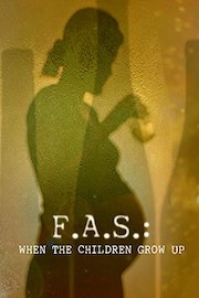 F.A.S.: When The Children Grow Up