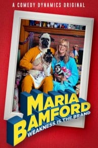 Maria Bamford: Weakness is the Brand