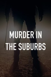 Murder in the Suburbs