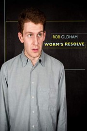 Rob Oldham: Worm's Resolve