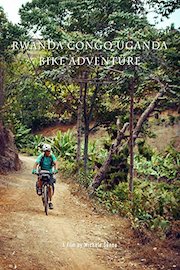 Rwanda Congo Uganda Bike Adventure