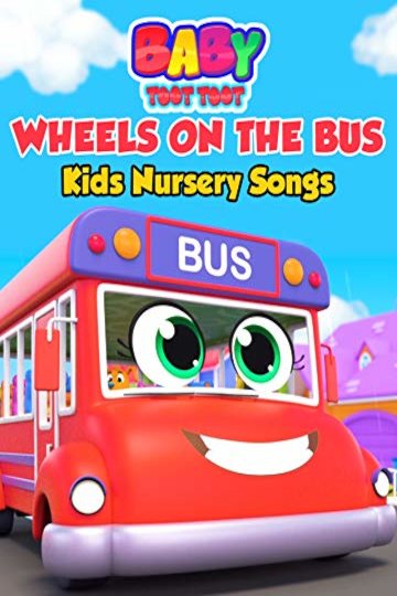 Watch Wheels on the Bus Kids Nursery Songs - Baby Toot Toot Online ...