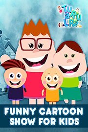 Funny Cartoon Show for Kids - TuRuLaRa