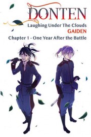 Donten: Laughing Under The Clouds - Gaiden: Chapter 1 - One Year After the Battle