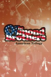 The Osmond Brothers: American Trilogy