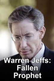 Warren Jeffs: Fallen Prophet HD