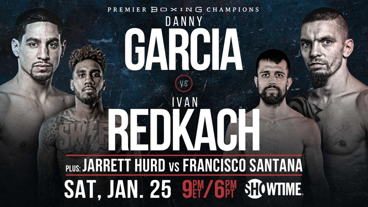 Showtime Championship Boxing: Garcia vs. Redkach