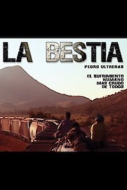 La Bestia / The Beast