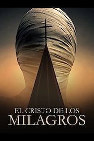 El Cristo De Los Milagros