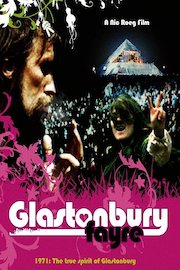 Glastonbury Fayre: 1971 The True Spirit Of Glastonbury
