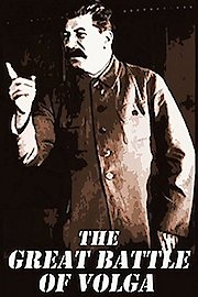 The Great Battle Of The Volga