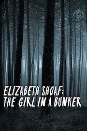 Elizabeth Shoaf: Girl in a Bunker HD