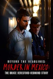 BeyondtheHeadlines Murder in Mexico HD
