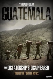 Guatemala: The Dictatorship’s Disappeared