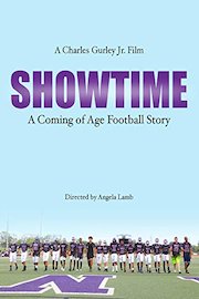 Showtime: A Coming of Age Football Story