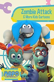 Arpo the Robot for All Kids - Zombie Attack & More Kids Cartoons