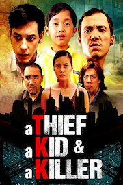 A Thief, A Kid & A Killer