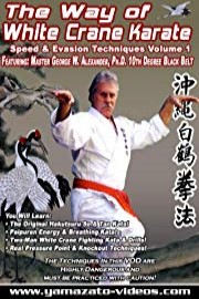 The Way of White Crane Karate - Speed & Evasion Techniques Volume 1