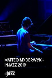 Matteo Myderwyk - InJazz 2019