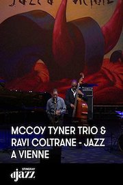 McCoy Tyner Trio and Ravi Coltrane - Jazz a Vienne