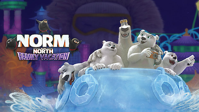 Watch Norm of the North Family Vacation Online 2020 Movie Yidio