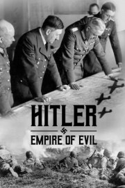 Hitler: Empire of Evil