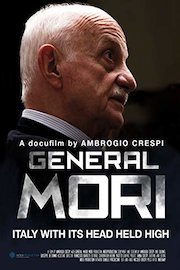 General Mori - Italy with Its Head Held High