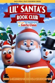 Lil' Santa's Book Club: The Life and Adventures of Santa Claus